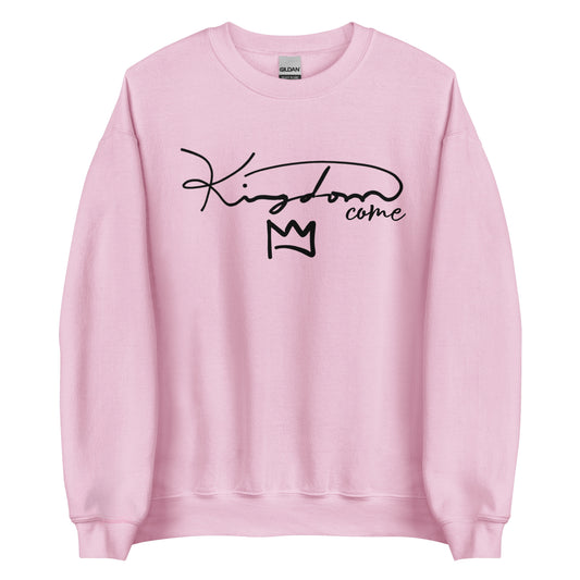 Kingdom Come Unisex Sweatshirt (Pink, Light Blue, Military Green, and Tan)